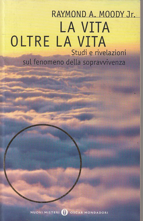 LS- LA VITA OLTRE LA VITA - MOODY - MONDADORI- NUOVI MISTERI-- 2003 - B - ZFS622