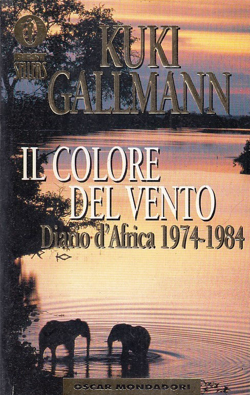 IL COLORE DEL VENTO DIARIO D'AFRICA- KUKI GALLMANN- OSCAR MONDADORI- JXS267