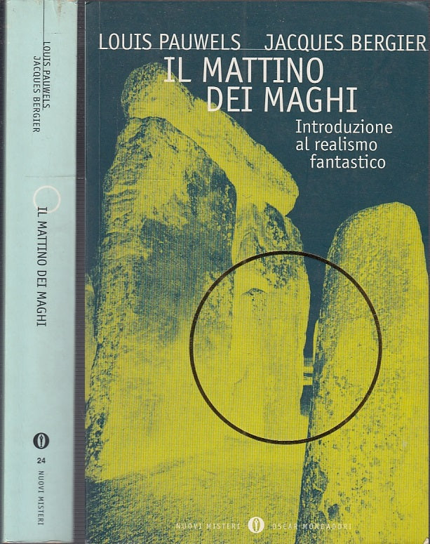 LS- IL MATTINO DEI MAGHI - PAUWELS BERGIER - MONDADORI- OSCAR -- 1997- B- XFS56