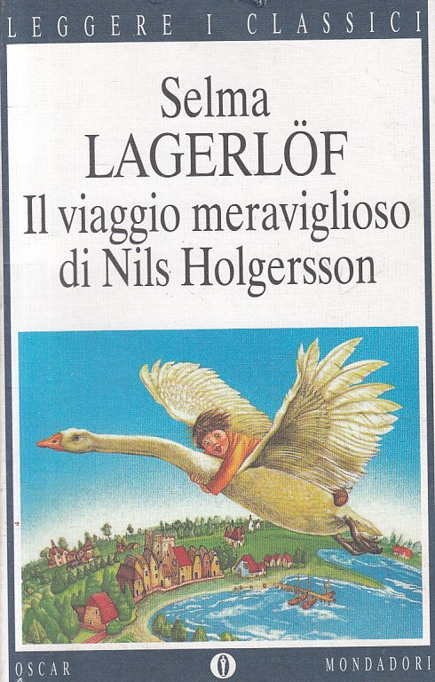 LN- IL VIAGGIO MERAVIGLIOSO DI NILS HOLGERSSON -- MONDADORI --- 1997 - B - ZFS2