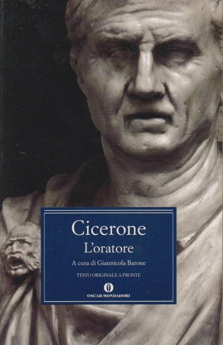 L'oratore- Cicerone - Mondadori Oscar Classici Greci Latini- testo a fronte- XFS
