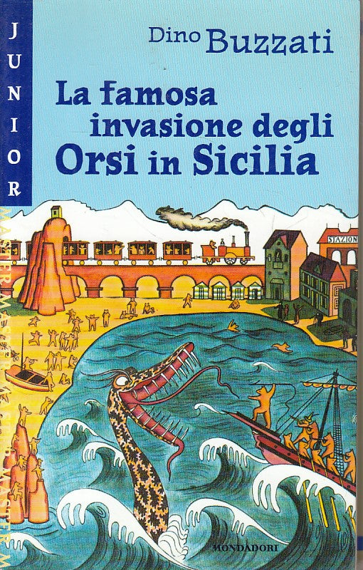 LB- LA FAMOSA INVASIONE DEGLI ORSI IN SICILIA -- MONDADORI --- 1977- B - YFS263