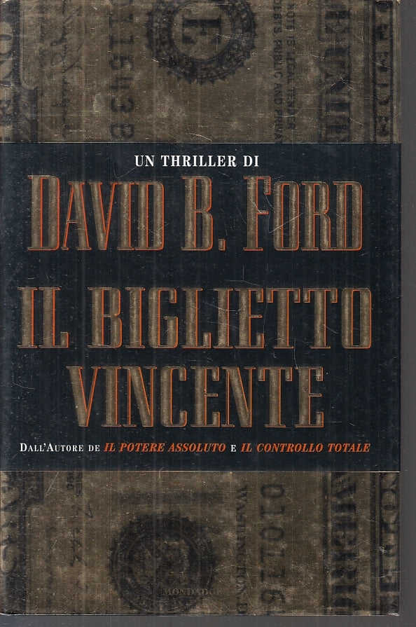 Il biglietto vincente - David B. Ford - Mondadori - JXS24