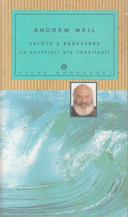 LS- SALUTE E BENESSERE IMPORTANTI- WEIL- MONDADORI -- 1a ED. - 1998 - B - YFS480