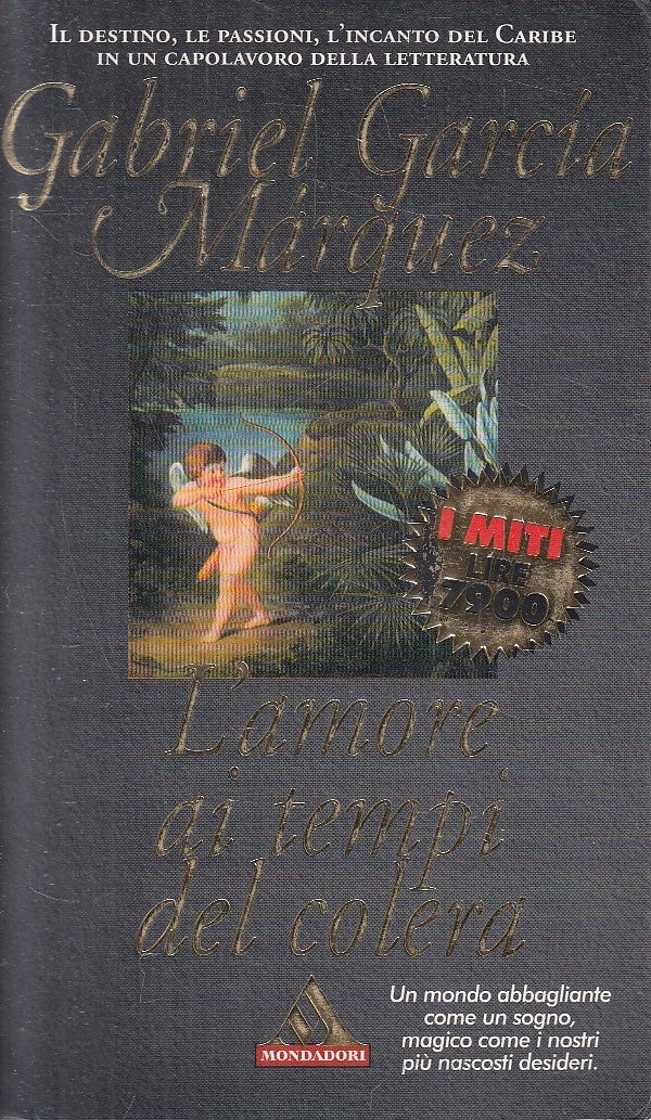LN2- L'AMORE AI TEMPI DEL COLERA - MARQUEZ - MONDADORI I MITI - B - JXS287