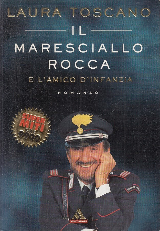 LN2- IL MARESCIALLO ROCCA L'AMICO D'INFANZIA GIGI PROIETTI-- MONDADORI- B- JXS14