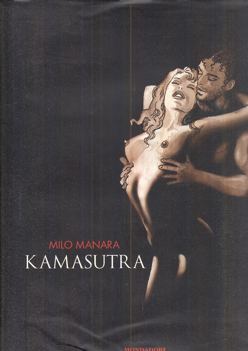 LX- KAMASUTRA ILLUSTRATO - MILO MANARA- MONDADORI- 1a ED.- 1998- CS- TBX