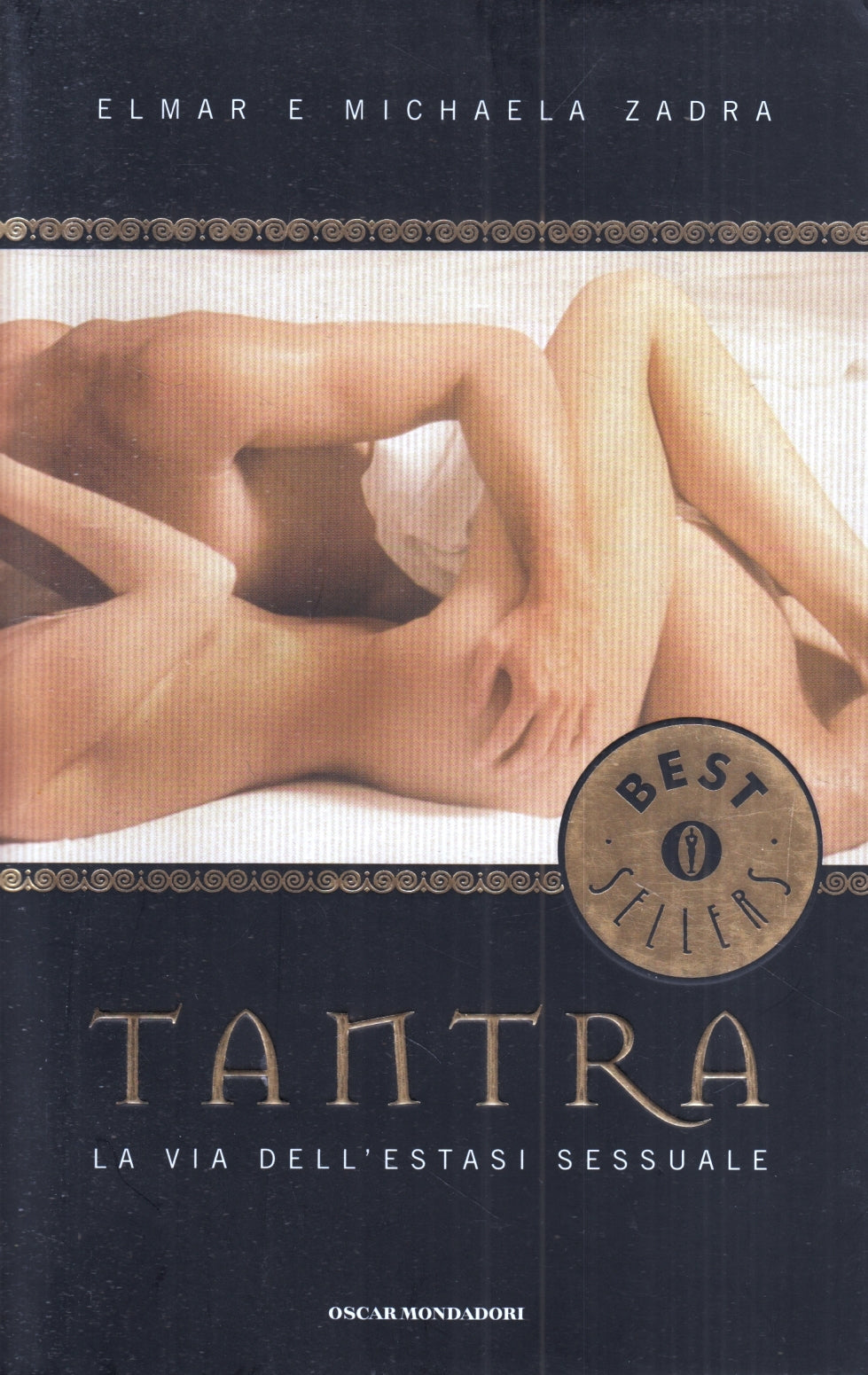 LZ- TANTRA - ELMAR E MICHAELA ZADRA - MONDADORI - OSCAR BEST SELLERS--- B- ZFS77