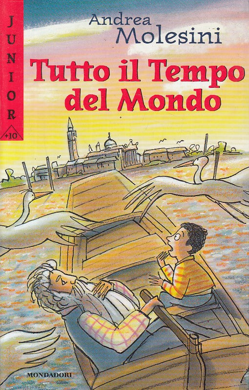 LN- TUTTO IL TEMPO DEL MONDO - MOLESINI - MONDADORI - JUNIOR-- 1998 - B - YFS393