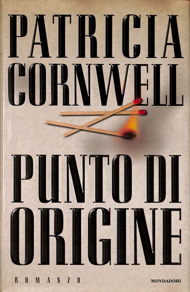 PUNTO DI ORIGINE - PATRICIA CORNWELL - MONDADORI OMNIBUS - CS - JXS67