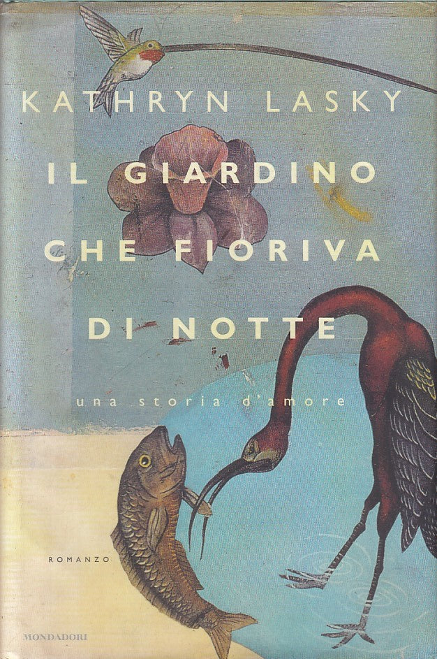 LN2- IL GIARDINO CHE FIORIVA DI NOTTE - LASKY - MONDADORI OMNIBUS - CS - JXS189
