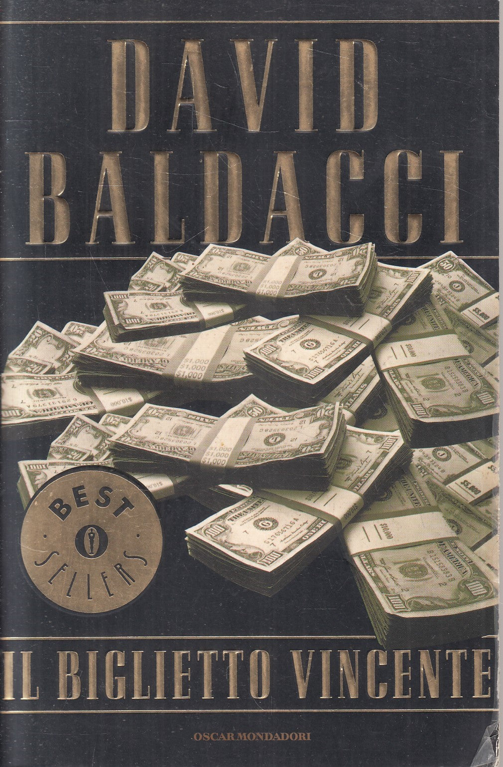 LN2- IL BIGLIETTO VINCENTE - DAVID BALDACCI - MONDADORI BESTSELLERS - B - JXS240