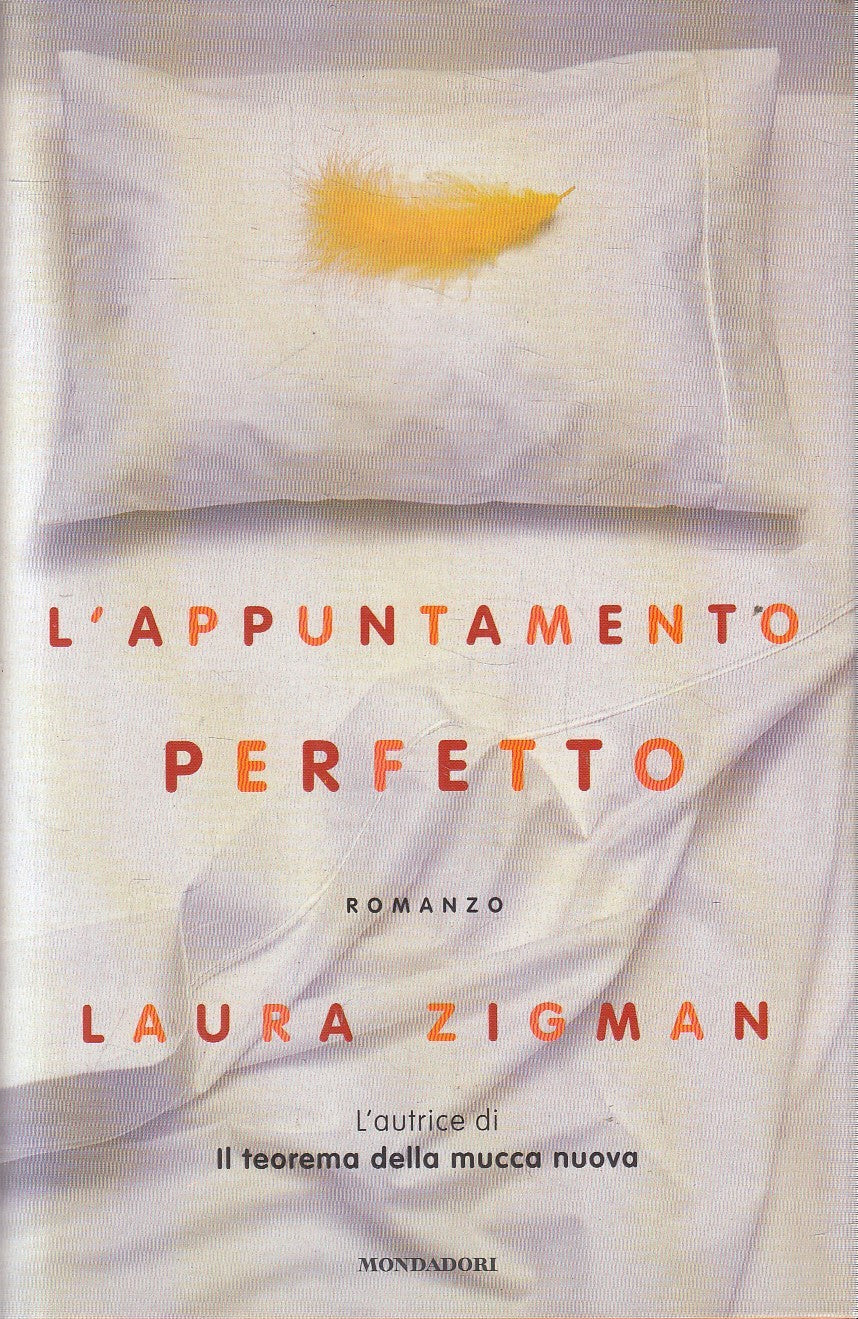 L'APPUNTAMENTO PERFETTO - LAURA ZIGMAN - MONDADORI OMNIBUS - CS - JXS216