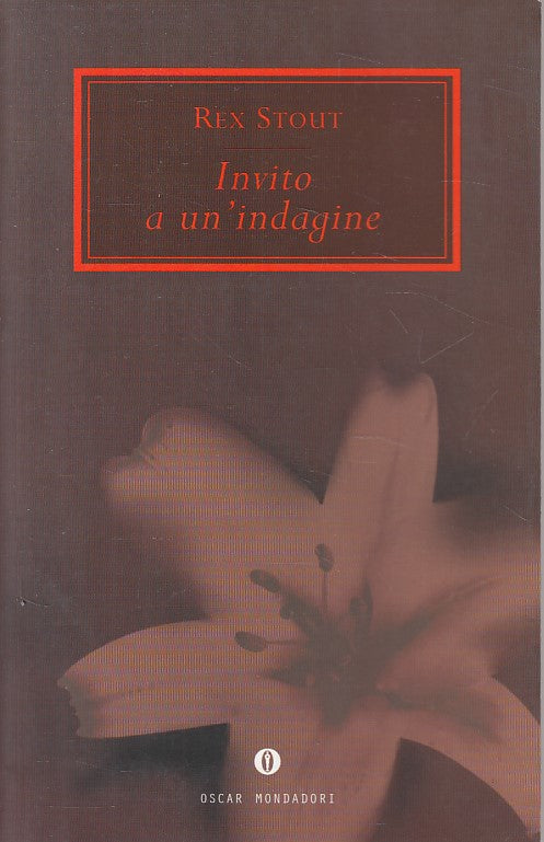 LN- INVITO A UN'INDAGINE - REX STOUT - MONDADORI - VARIA -- 2000 - B - ZFS448