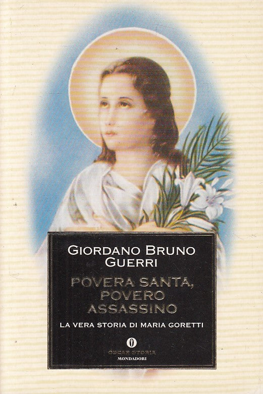 LS- POVERA SANTA, POVERO ASSASSINO - GUERRI - MONDADORI --- 2000 - B - ZFS78