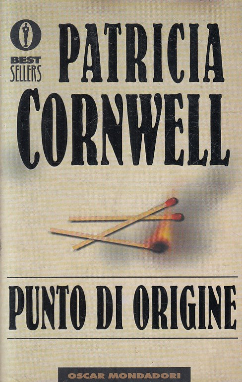 LN2- PUNTO DI ORIGINE - PATRICIA CORNWELL - MONDADORI BESTSELLERS - B - JXS231