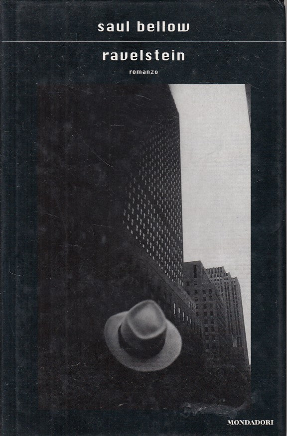 Ravelstein - Saul Bellow- Mondadori Scrittori Italiani Stranieri- 1a ed.- ZFS269