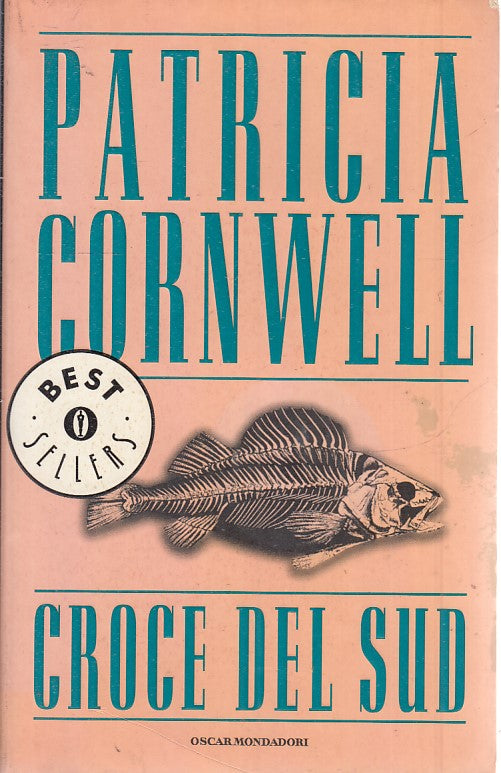 CROCE DEL SUD - PATRICIA CORNWELL - OSCAR MONDADORI BEST SELLERS - B- JXS39