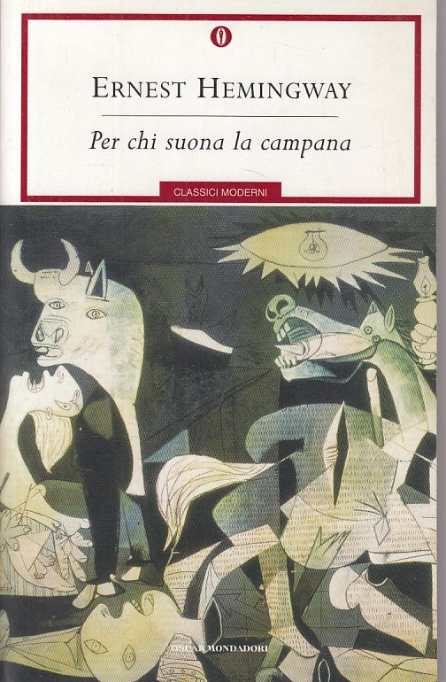 LN- PER CHI SUONA LA CAMPANA- HEMINGWAY- MONDADORI -- 1a ED. - 1996 - B - YDS180