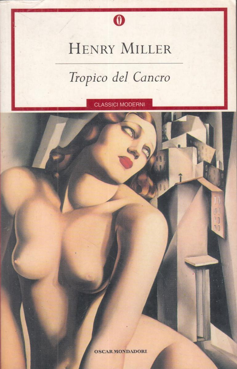 LN2- TROPICO DEL CANCRO- HENRY MILLER- OSCAR MONDADORI CLASSICI MODERNI- B-JXS89