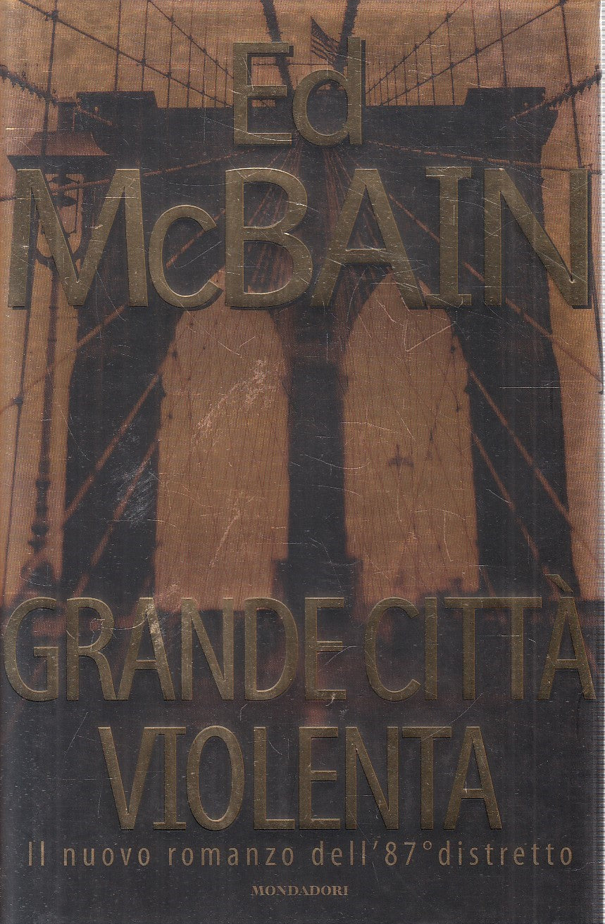 LN2- GRANDE CITTA' VIOLENTA - ED MCBAIN - MONDADORI OMNIBUS - CS - JXS303