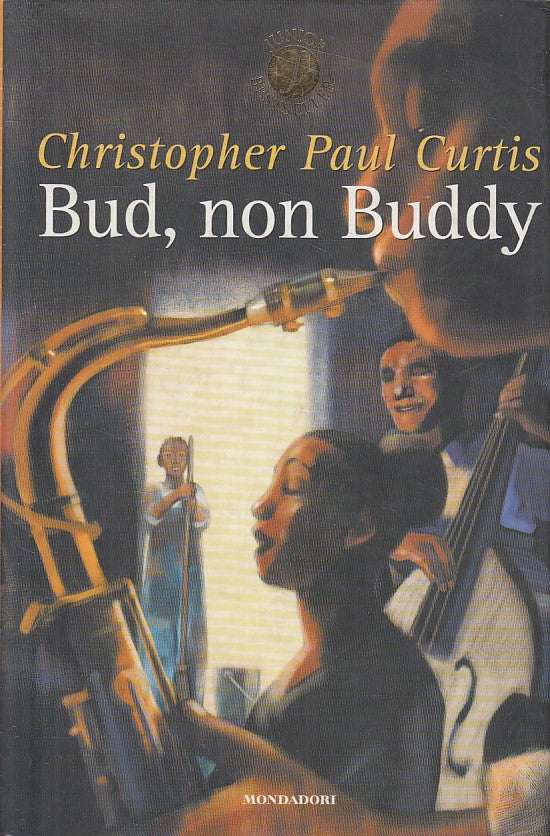 LN- BUD, NON BUDDY - CURTIS - MONDADORI - JUNIOR - 1a ED. - 2001 - CS - ZFS98