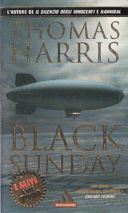 LN2- BLACK SUNDAY - THOMAS HARRIS - MONDADORI I MITI - B - JXS221