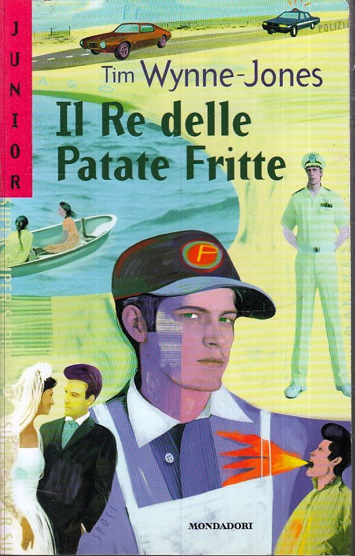 LG- IL RE DELLE PATATE FRITTE- TIM WYNNE JONES- MONDADORI- JUNIOR-- 2001- B- XFS