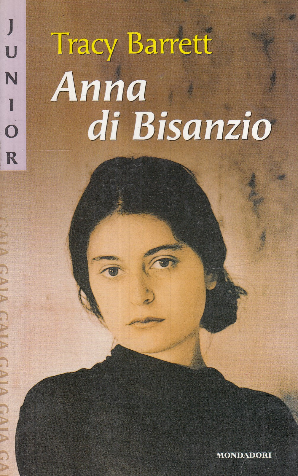 LB- ANNA DI BISANZIO- TRACY BERRETT- MONDADORI- JUNIOR 106- 1a ED.- 2001- B- XFS