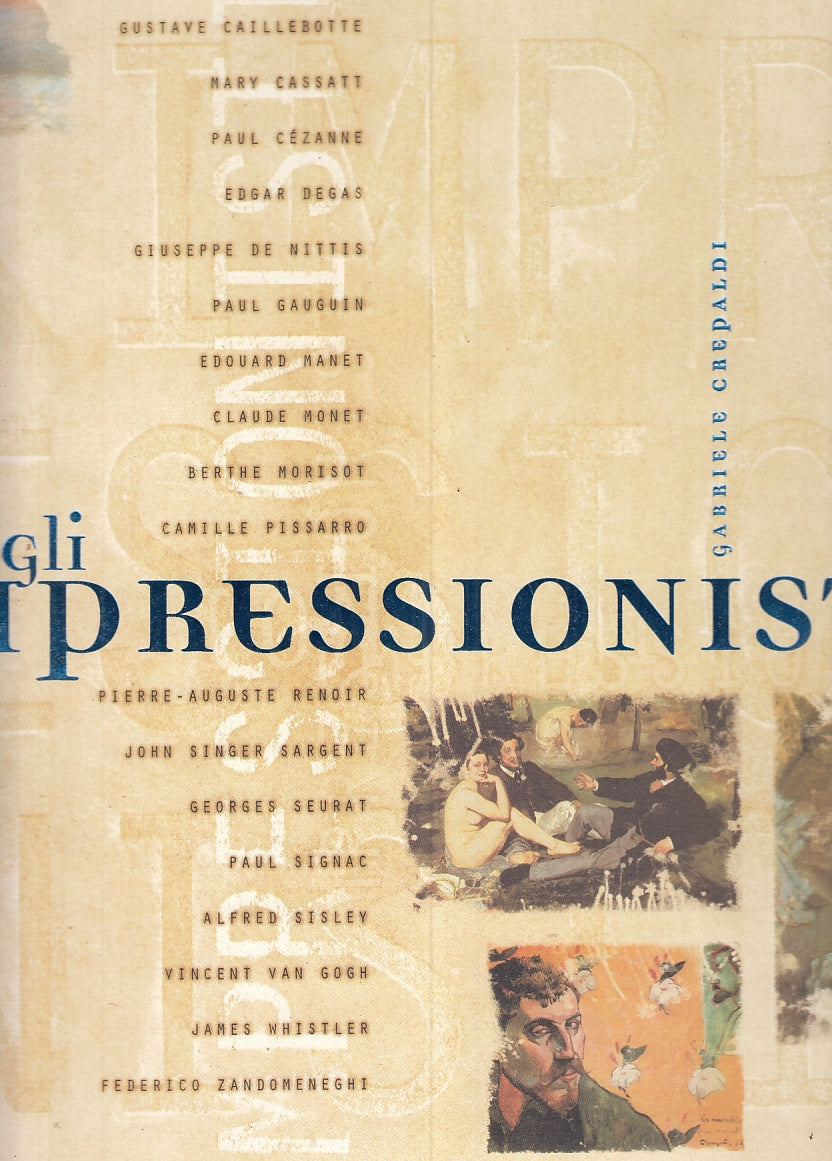 LT- GLI IMPRESSIONISTI - GABRIEL CREPALDI - MONDADORI --- 2002 - CS - YFS839