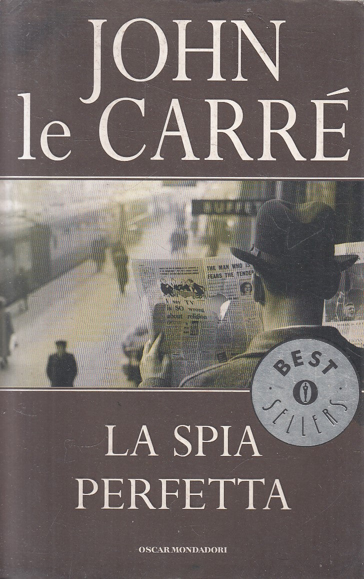 LN2- LA SPIA PERFETTA - JOHN LE CARRE' - MONDADORI BESTSELLERS - B - JXS314