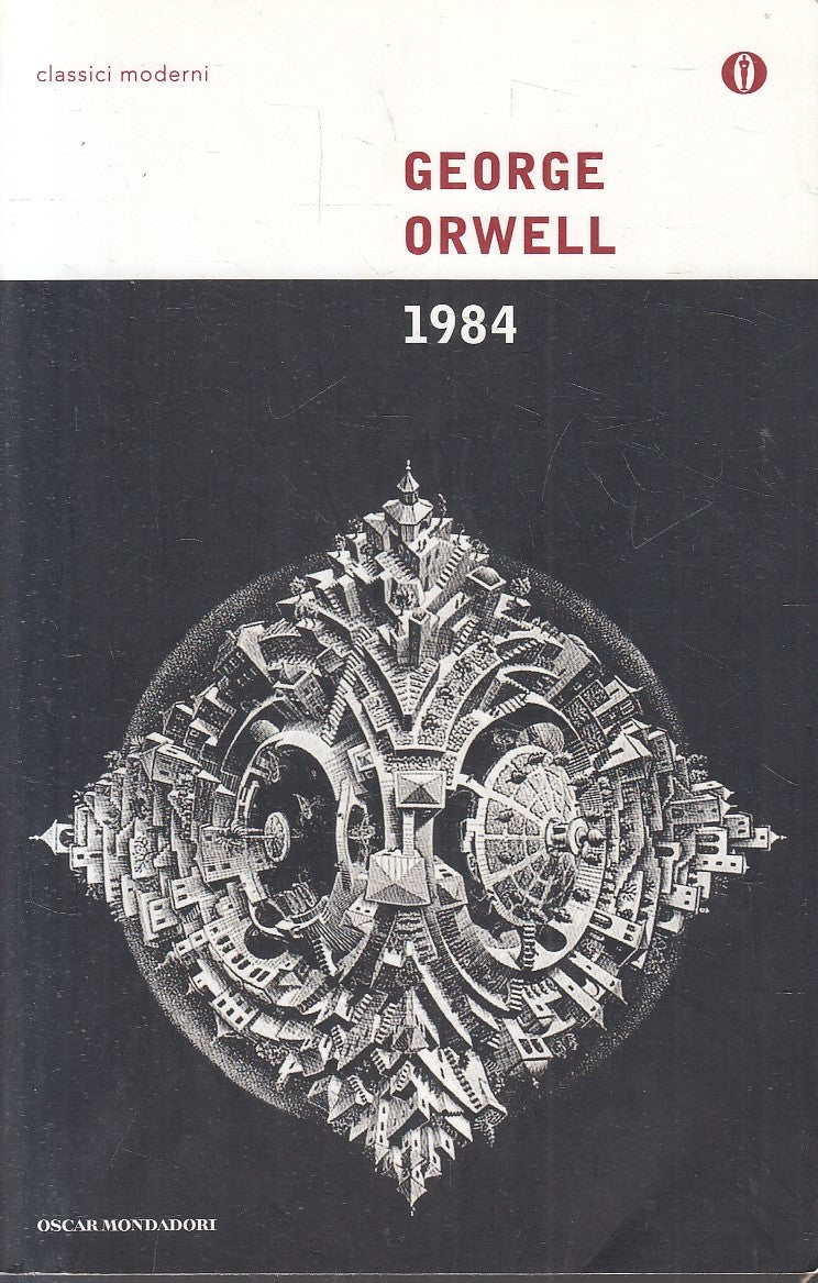 LN- 1984 - GEORGE ORWELL - MONDADORI - OSCAR CLASSICI MODERNI --- B - XFS