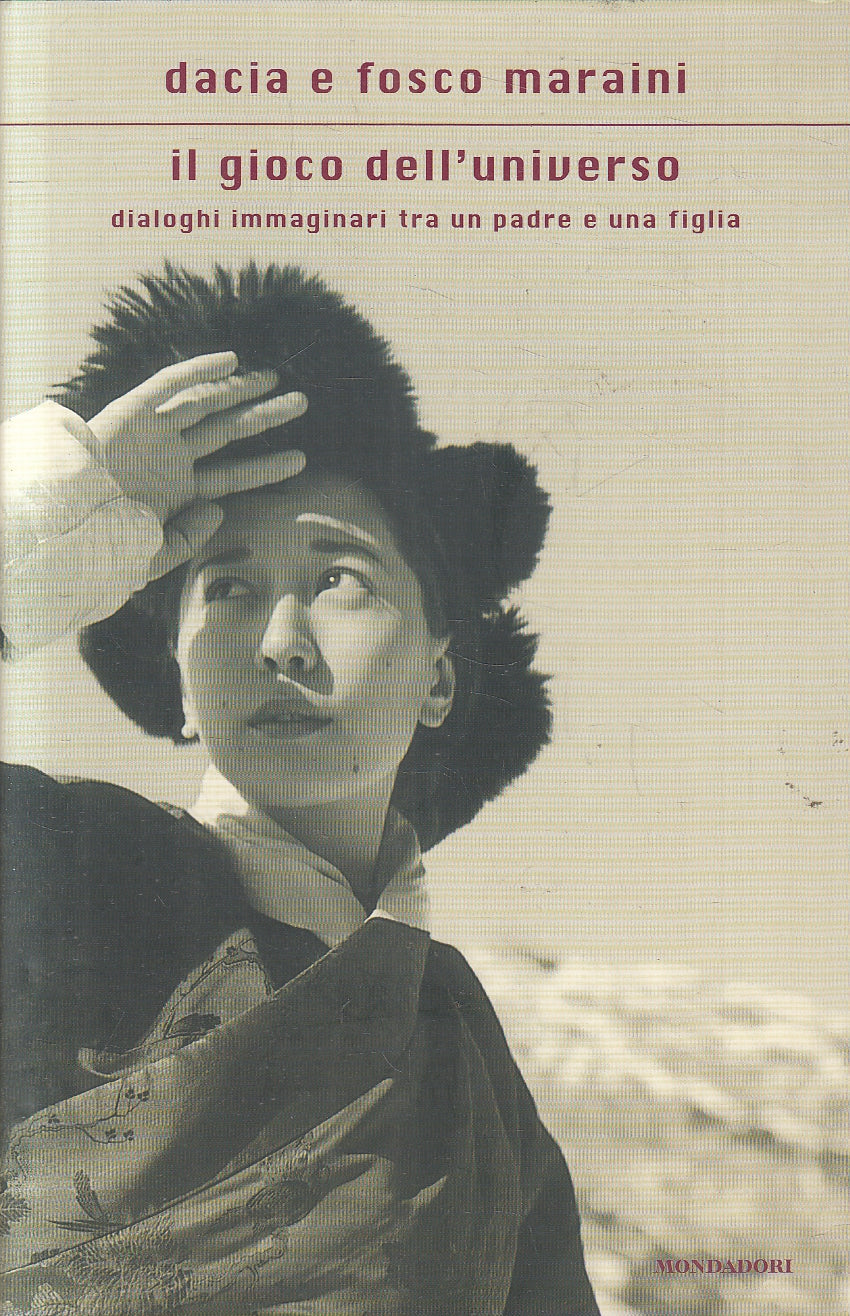 LN2- IL GIOCO DELL'UNIVERSO - MARAINI - MONDADORI SCRITTORI - CS - JXS151