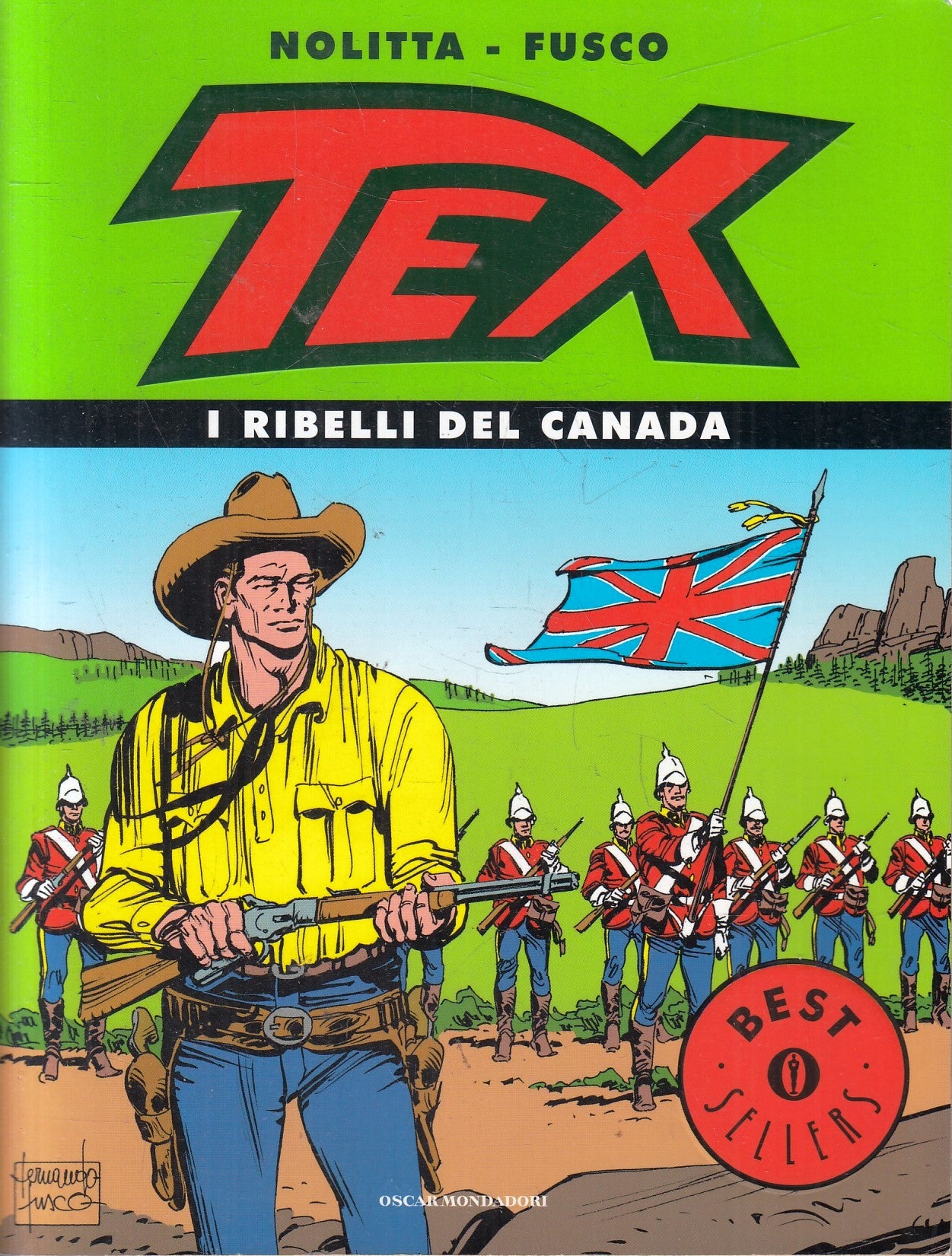 FB- TEX I RIBELLI DEL CANADA - NOLITTA FUSCO - MONDADORI OSCAR BEST SELLERS- N25