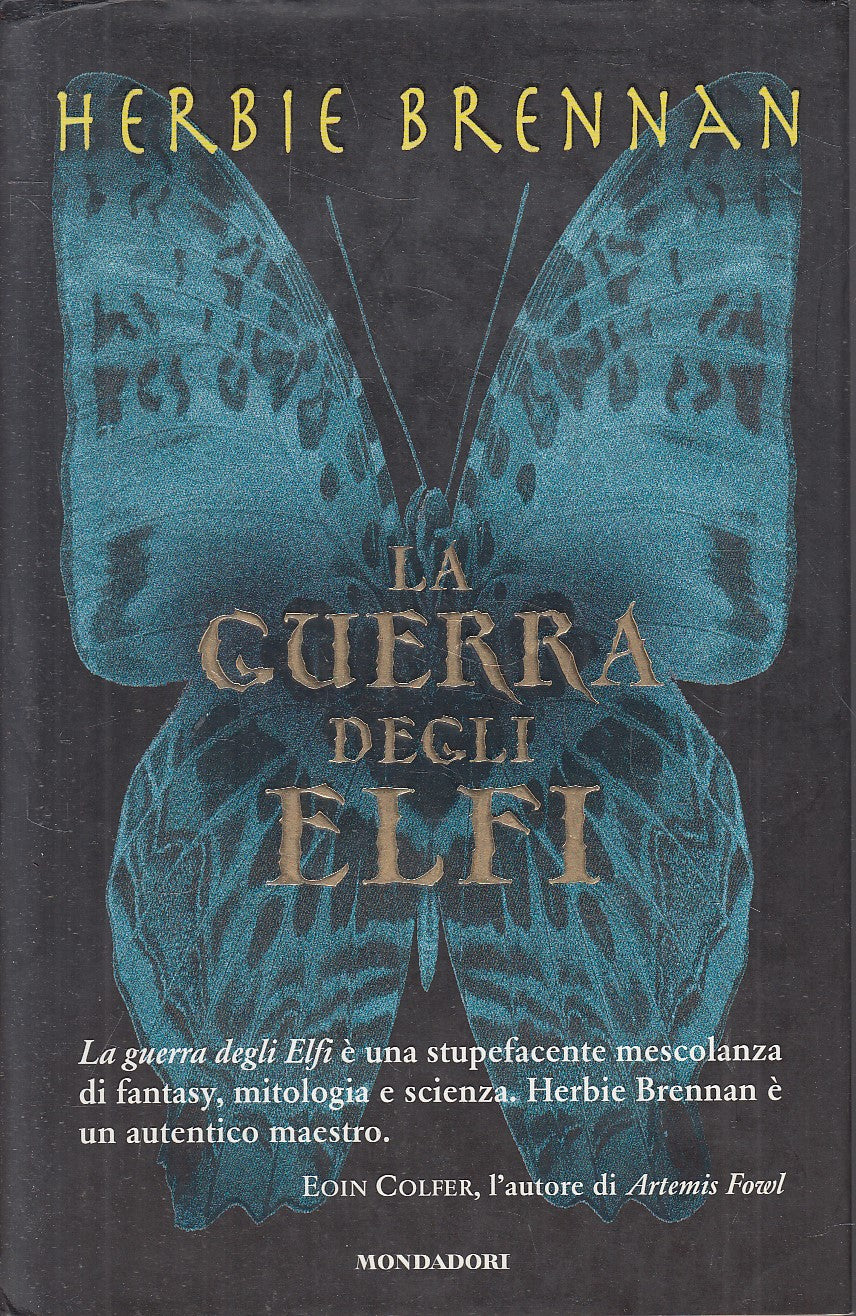 LA GUERRA DEGLI ELFI - HERBIE BRENNAN - MONDADORI - CS - JXS271