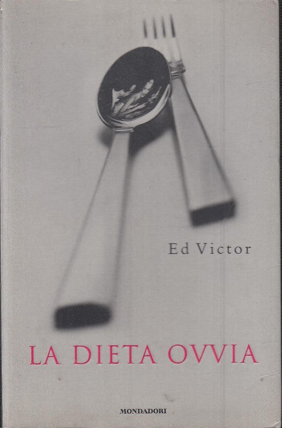 LA DIETA OVVIA - ED VICTOR - MONDADORI - B - JXS49