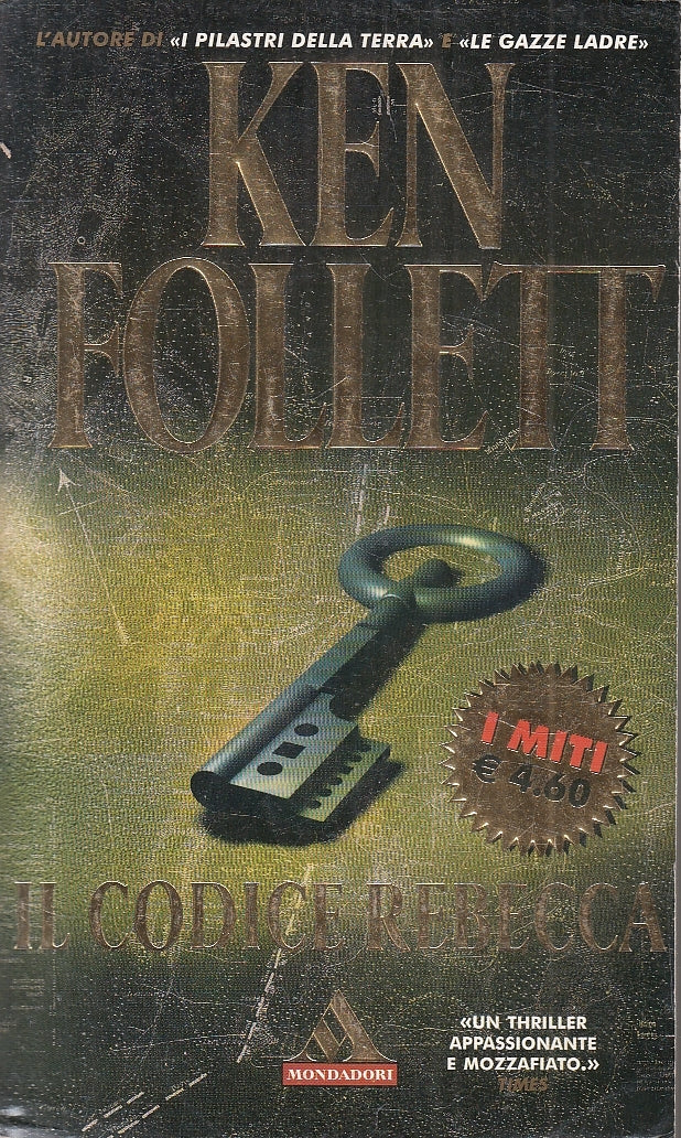 LN2- IL CODICE REBECCA - KEN FOLLETT - MONDADORI I MITI - B - JXS62