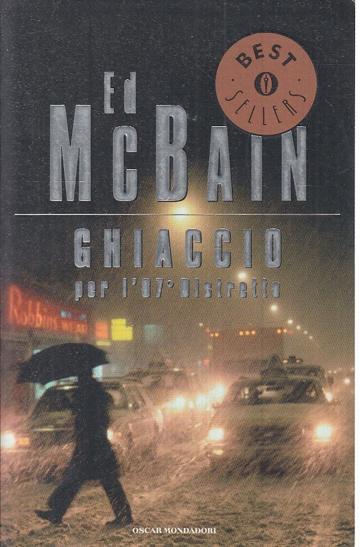 LN2- GHIACCIO PER L'87° DISTRETTO - ED McBAIN - MONDADORI - OSCAR --- B - JXS17