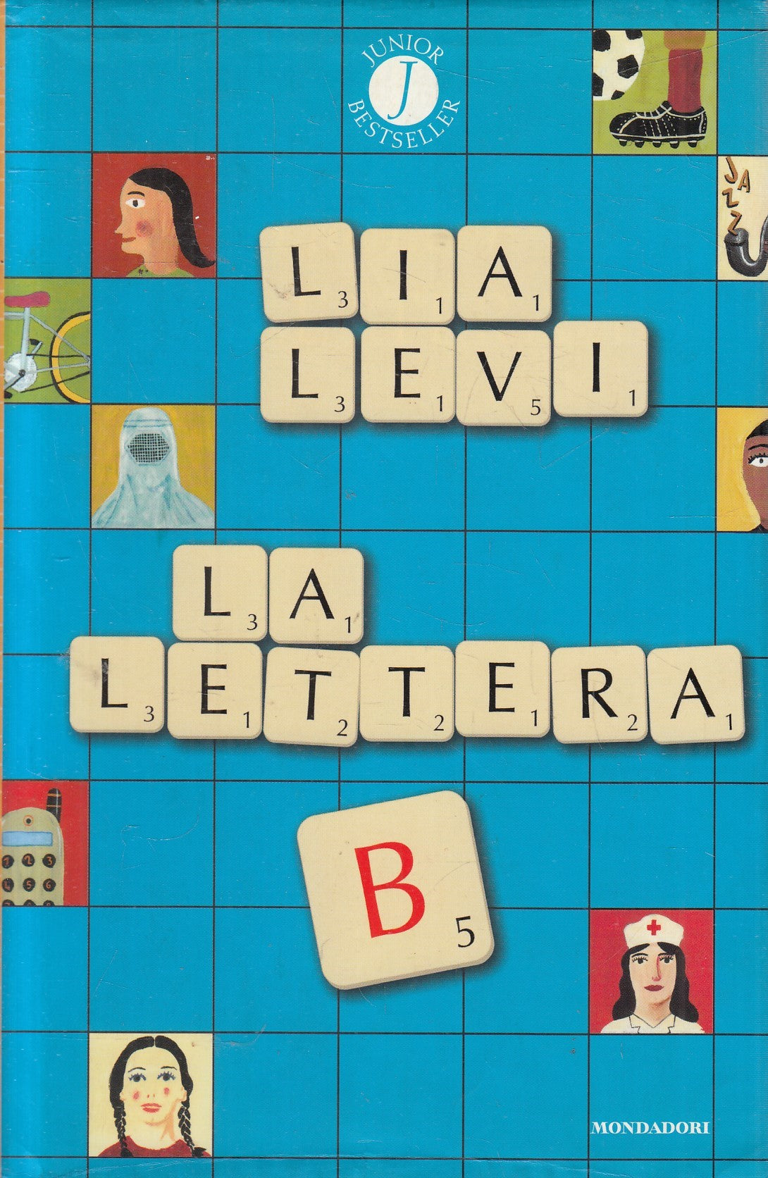 LN2- LA LETTERA B - LIA LEVI - MONDADORI JUNIOR - CS - JXS108