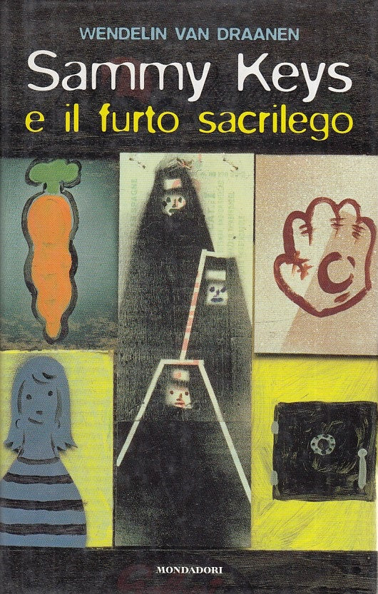 SAMMY KEYS E IL FURTO SACRILEGO 3 - VAN DRAANEN - MONDADORI - CS - JXS72
