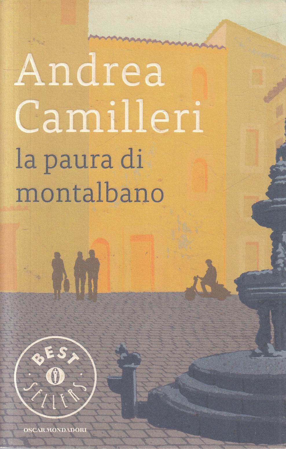 La paura di Montalbano - Andrea Camilleri - Mondadori Bestsellers - JXS324
