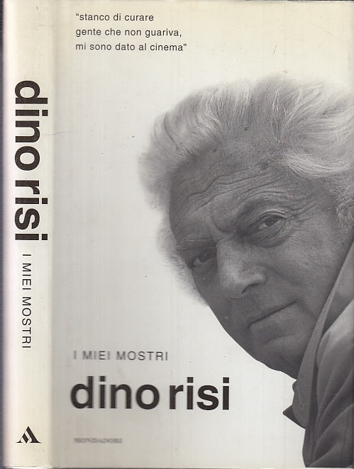 LN- I MIEI MOSTRI - DINO RISI- MONDADORI - INGRANDIMENTI- 1a ED.-2006- CS- ZFS12