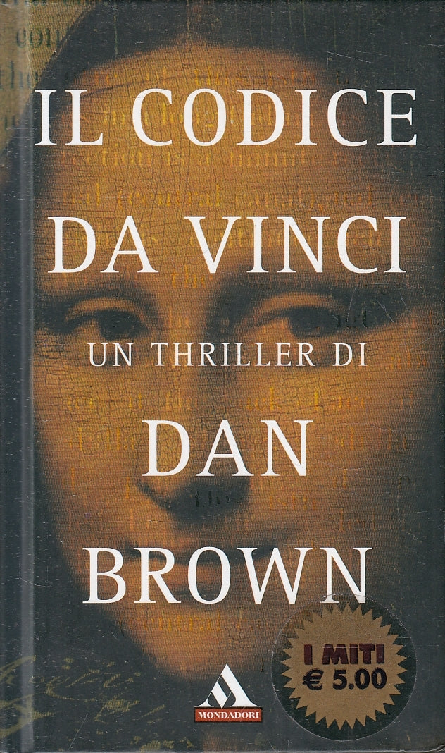 LN2- IL CODICE DA VINCI - DAN BROWN - MOONDADORI I MITI - C - JXS143