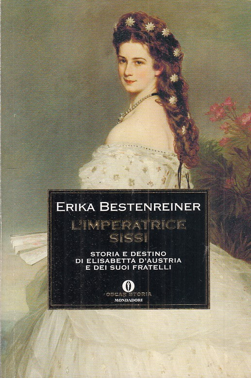 LS- IMPERATRICE SISSI STORIA ELISABETTA AUSTRIA-- MONDADORI--- 2005 - B - ZFS480