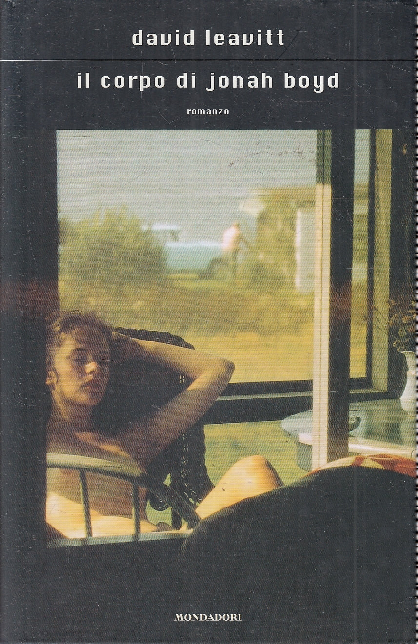 LN2- IL CORPO DI JONAH BOYD - LEAVITT - MONDADORI SCRITTORI - CS - JXS68