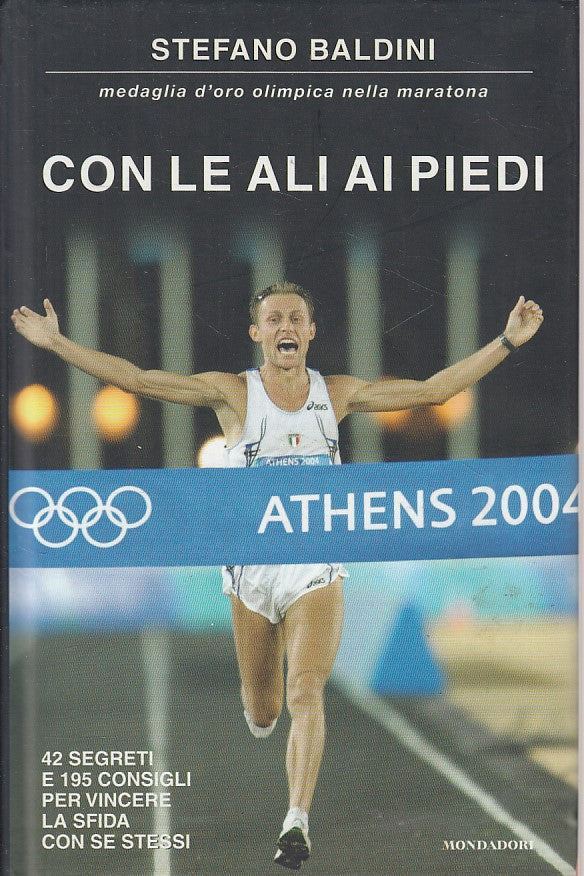 LN- CON LE ALI AI PIEDI - BALDINI - MONDADORI -- 1a ED. - 2005 - CS - YFS409