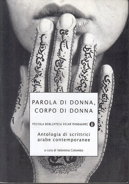 LN- PAROLA DI DONNA CORPO DI DONNA SCRITTRICI ARABE-- MONDADORI- OSCAR--- B-XFS1