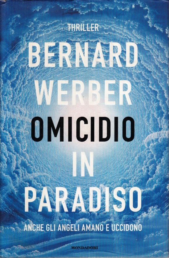 LN- OMICIDIO IN PARADISO - BERNARD WERBER- MONDADORI- OMNIBUS-- 2005- CS- YFS493