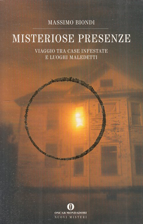 LS- MISTERIOSE PRESENZE - BIONDI - MONDADORI -- 1a ED. - 2005 - B - ZFS218