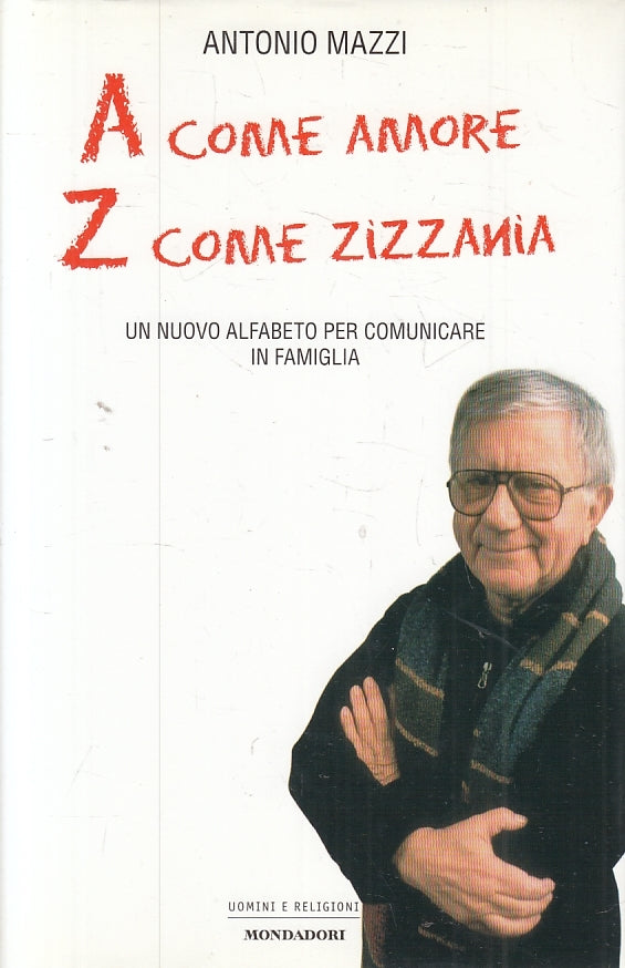 LN2- A COME AMORE Z COME ZIZZANIA - MAZZI - MONDADORI - CS - JXS136